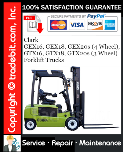 Product picture Clark GEX16, GEX18, GEX20s (4 Wheel), GTX16, GTX18, GTX20s (3 Wheel) Forklift Trucks Service Repair Manual Download ★