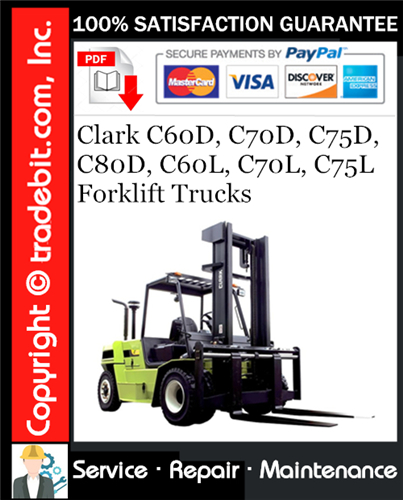 Product picture Clark C60D, C70D, C75D, C80D, C60L, C70L, C75L Forklift Trucks Service Repair Manual Download ★