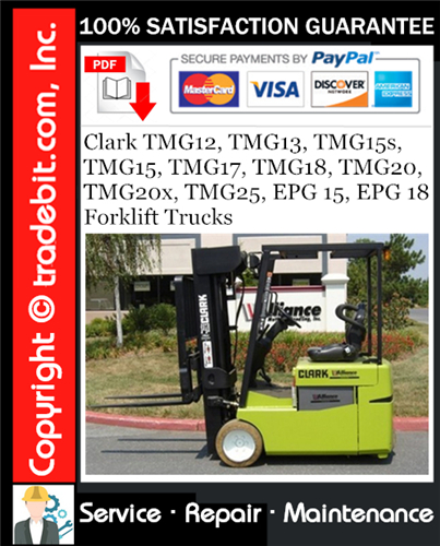 Product picture Clark TMG12, TMG13, TMG15s, TMG15, TMG17, TMG18, TMG20, TMG20x, TMG25, EPG 15, EPG 18 Forklift Trucks Service Repair Manual Download ★