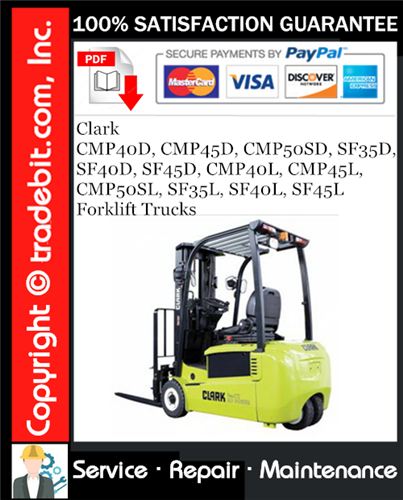 Product picture Clark CMP40D, CMP45D, CMP50SD, SF35D, SF40D, SF45D, CMP40L, CMP45L, CMP50SL, SF35L, SF40L, SF45L Forklift Trucks Service Repair Manual Download ★