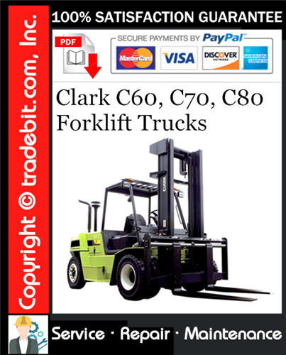 Product picture Clark C60, C70, C80 Forklift Trucks Service Repair Manual Download ★