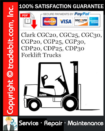 Product picture Clark CGC20, CGC25, CGC30, CGP20, CGP25, CGP30, CDP20, CDP25, CDP30 Forklift Trucks Service Repair Manual Download ★
