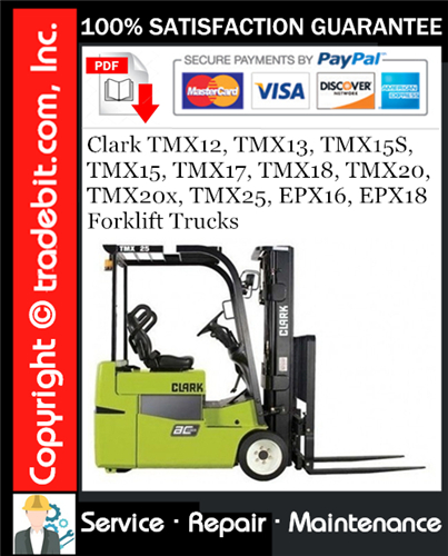 Product picture Clark TMX12, TMX13, TMX15S, TMX15, TMX17, TMX18, TMX20, TMX20x, TMX25, EPX16, EPX18 Forklift Trucks Service Repair Manual Download ★