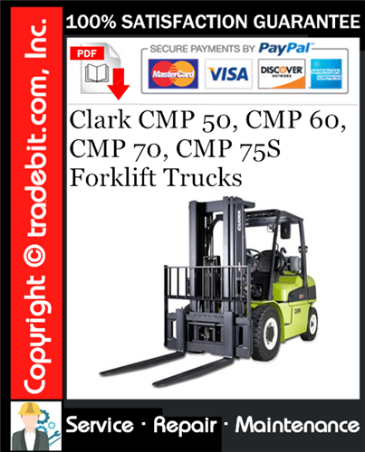 Product picture Clark CMP 50, CMP 60, CMP 70, CMP 75S Forklift Trucks Service Repair Manual Download ★