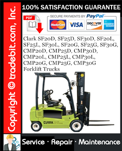 Product picture Clark SF20D, SF25D, SF30D, SF20L, SF25L, SF30L, SF20G, SF25G, SF30G, CMP20D, CMP25D, CMP30D, CMP20L, CMP25L, CMP30L, CMP20G, CMP25G, CMP30G Forklift Trucks Service Repair Manual Download ★