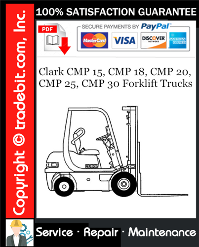 Product picture Clark CMP 15, CMP 18, CMP 20, CMP 25, CMP 30 Forklift Trucks Service Repair Manual Download ★
