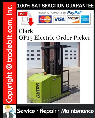 Product picture Clark OP15 Electric Order Picker Service Repair Manual Download ★