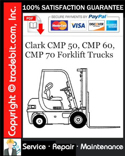 Product picture Clark CMP 50, CMP 60, CMP 70 Forklift Trucks Service Repair Manual Download ★