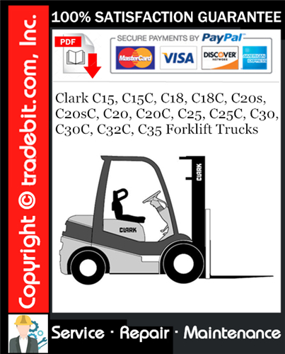 Product picture Clark C15, C15C, C18, C18C, C20s, C20sC, C20, C20C, C25, C25C, C30, C30C, C32C, C35 Forklift Trucks Service Repair Manual Download ★