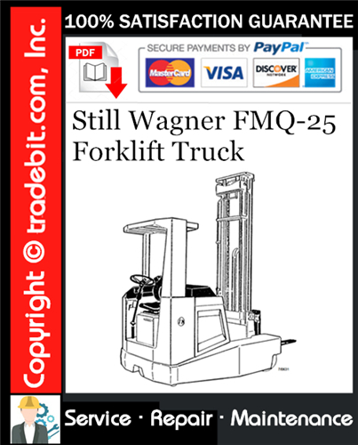 Product picture Still Wagner FMQ-25 Forklift Truck Service Repair Manual Download ★
