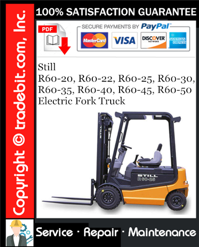Product picture Still R60-20, R60-22, R60-25, R60-30, R60-35, R60-40, R60-45, R60-50 Electric Fork Truck Service Repair Manual Download ★