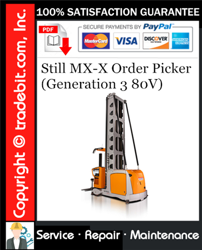 Product picture Still MX-X Order Picker (Generation 3 80V) Service Repair Manual Download ★