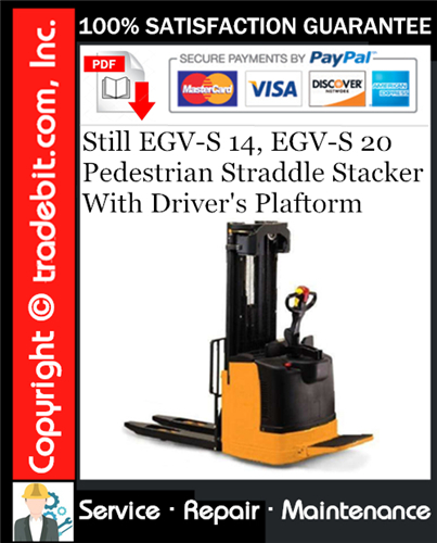 Product picture Still EGV-S 14, EGV-S 20 Pedestrian Straddle Stacker With Drivers Plaftorm Service Repair Manual Download ★