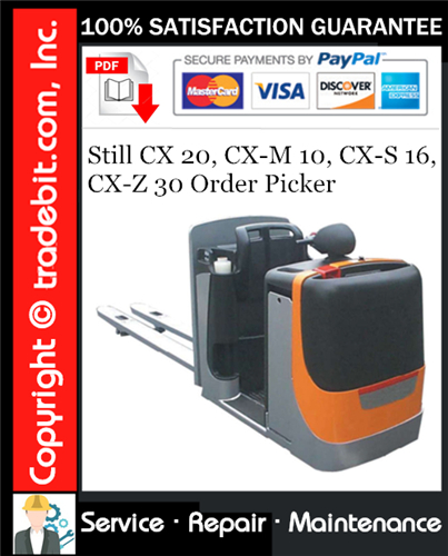 Product picture Still CX 20, CX-M 10, CX-S 16, CX-Z 30 Order Picker Service Repair Manual Download ★