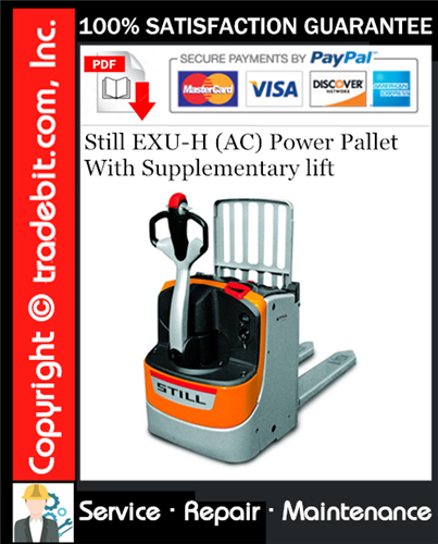 Product picture Still EXU-H (AC) Power Pallet With Supplementary lift Service Repair Manual Download ★
