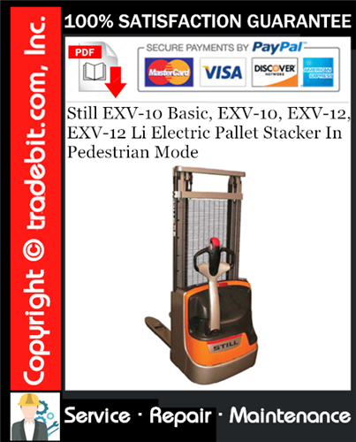 Product picture Still EXV-10 Basic, EXV-10, EXV-12, EXV-12 Li Electric Pallet Stacker In Pedestrian Mode Service Repair Manual Download ★