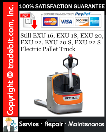 Product picture Still EXU 16, EXU 18, EXU 20, EXU 22, EXU 20 S, EXU 22 S Electric Pallet Truck Service Repair Manual Download ★