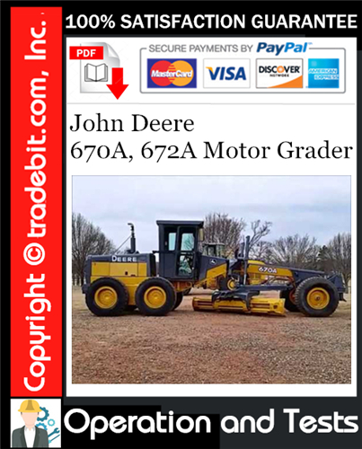 Product picture John Deere 670A, 672A Motor Grader Operation and Tests Technical Manual Download ★