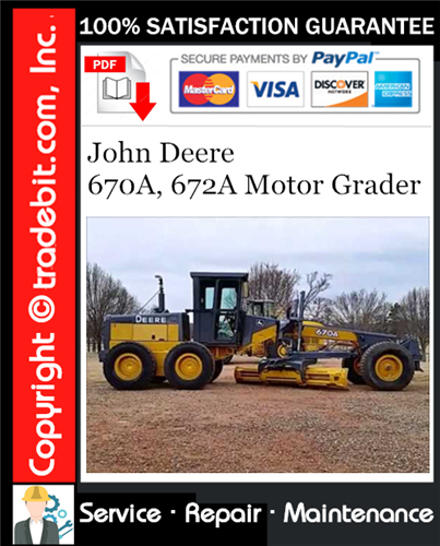 Product picture John Deere 670A, 672A Motor Grader Repair Technical Manual Download ★