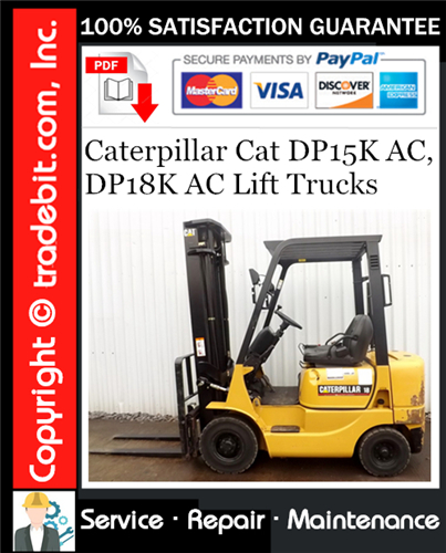 Product picture Caterpillar Cat DP15K AC, DP18K AC Lift Trucks Service Repair Manual Download ★
