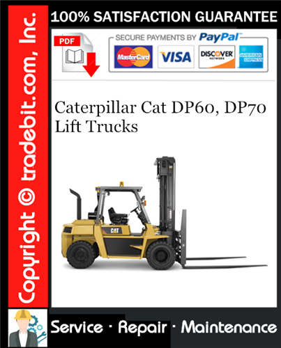 Product picture Caterpillar Cat DP60, DP70 Lift Trucks Service Repair Manual Download ★