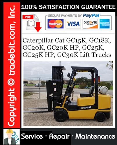 Product picture Caterpillar Cat GC15K, GC18K, GC20K, GC20K HP, GC25K, GC25K HP, GC30K Lift Trucks Service Repair Manual Download ★