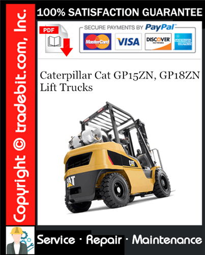 Product picture Caterpillar Cat GP15ZN, GP18ZN Lift Trucks Service Repair Manual Download ★