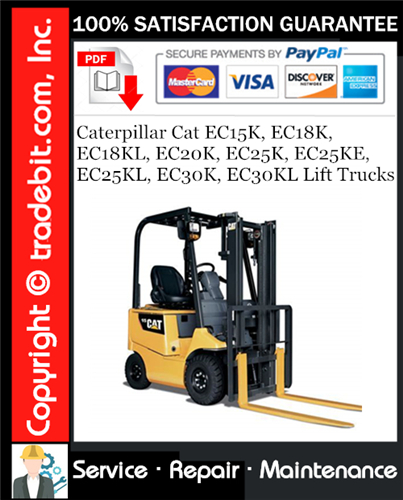 Product picture Caterpillar Cat EC15K, EC18K, EC18KL, EC20K, EC25K, EC25KE, EC25KL, EC30K, EC30KL Lift Trucks Service Repair Manual Download ★