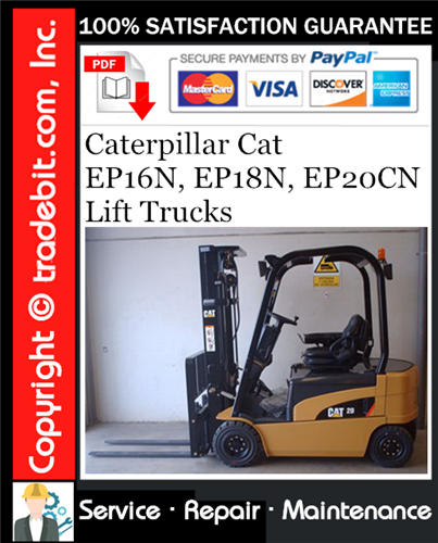 Product picture Caterpillar Cat EP16N, EP18N, EP20CN Lift Trucks Service Repair Manual Download ★