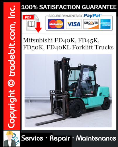 Product picture Mitsubishi FD40K, FD45K, FD50K, FD40KL Forklift Trucks Service Repair Manual Download ★