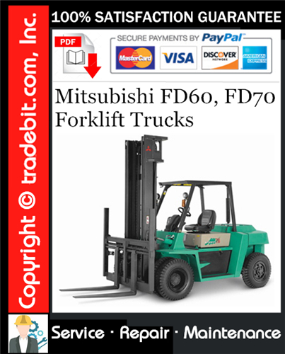 Product picture Mitsubishi FD60, FD70 Forklift Trucks Service Repair Manual Download ★
