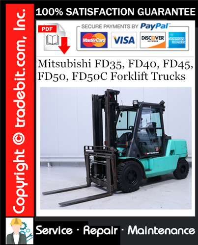 Product picture Mitsubishi FD35, FD40, FD45, FD50, FD50C Forklift Trucks Service Repair Manual Download ★