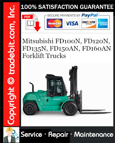Product picture Mitsubishi FD100N, FD120N, FD135N, FD150AN, FD160AN Forklift Trucks Service Repair Manual Download ★