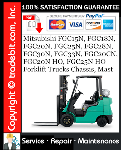 Product picture Mitsubishi FGC15N, FGC18N, FGC20N, FGC25N, FGC28N, FGC30N, FGC33N, FGC20CN, FGC20N HO, FGC25N HO Forklift Trucks Chassis, Mast Service Repair Manual Download ★