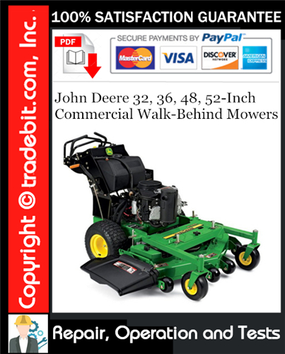 Product picture John Deere 32, 36, 48, 52-Inch Commercial Walk-Behind Mowers Service Repair Manual Download ★