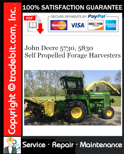 Product picture John Deere 5730, 5830 Self Propelled Forage Harvesters Service Repair Manual Download ★