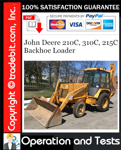 Product picture John Deere 210C, 310C, 215C Backhoe Loader Operation and Test Technical Manual Download ★