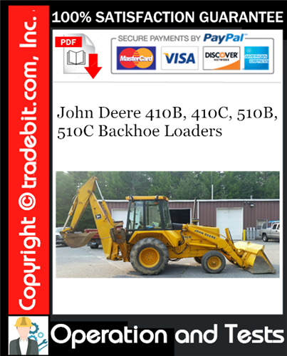 Product picture John Deere 410B, 410C, 510B, 510C Backhoe Loaders Operation and Tests Technical Manual Download ★