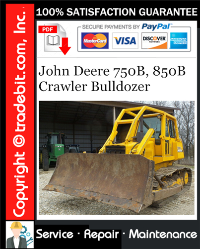 Product picture John Deere 750B, 850B Crawler Bulldozer Repair Technical Manual Download ★