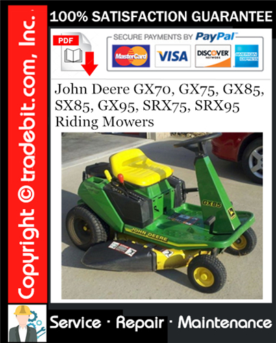 Product picture John Deere GX70, GX75, GX85, SX85, GX95, SRX75, SRX95 Riding Mowers Service Repair Manual Download ★