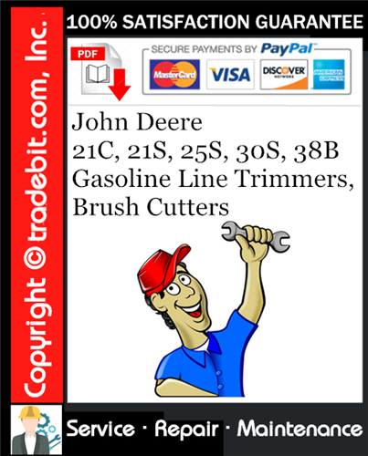 Product picture John Deere 21C, 21S, 25S, 30S, 38B Gasoline Line Trimmers, Brush Cutters Service Repair Manual Download ★
