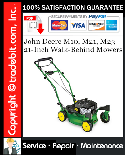 Product picture John Deere M10, M21, M23 21-Inch Walk-Behind Mowers Service Repair Manual Download ★