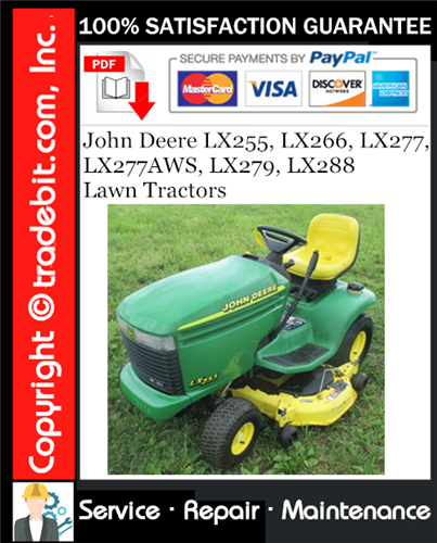Product picture John Deere LX255, LX266, LX277, LX277AWS, LX279, LX288 Lawn Tractors Service Repair Manual Download ★