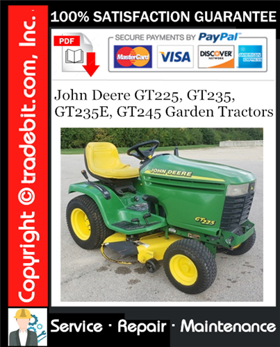 Product picture John Deere GT225, GT235, GT235E, GT245 Garden Tractors Service Repair Manual Download ★