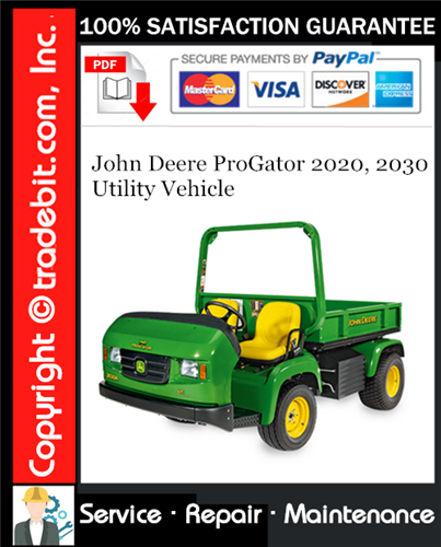 Product picture John Deere ProGator 2020, 2030 Utility Vehicle Service Repair Manual Download ★