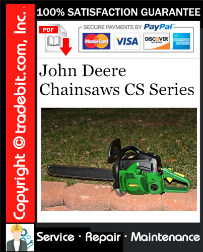 Product picture John Deere Chainsaws CS Series Service Repair Manual Download ★