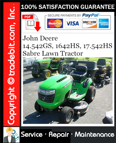 Product picture John Deere 14.542GS, 1642HS, 17.542HS Sabre Lawn Tractor Service Repair Manual Download ★