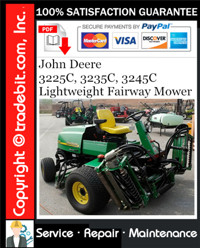 Product picture John Deere 3225C, 3235C, 3245C Lightweight Fairway Mower Service Repair Manual Download ★