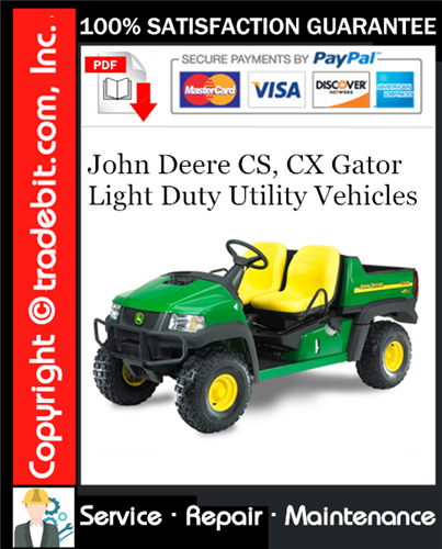 Product picture John Deere CS, CX Gator Light Duty Utility Vehicles Service Repair Manual Download ★
