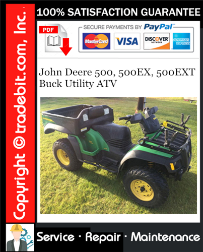 Product picture John Deere 500, 500EX, 500EXT Buck Utility ATV Service Repair Manual Download ★